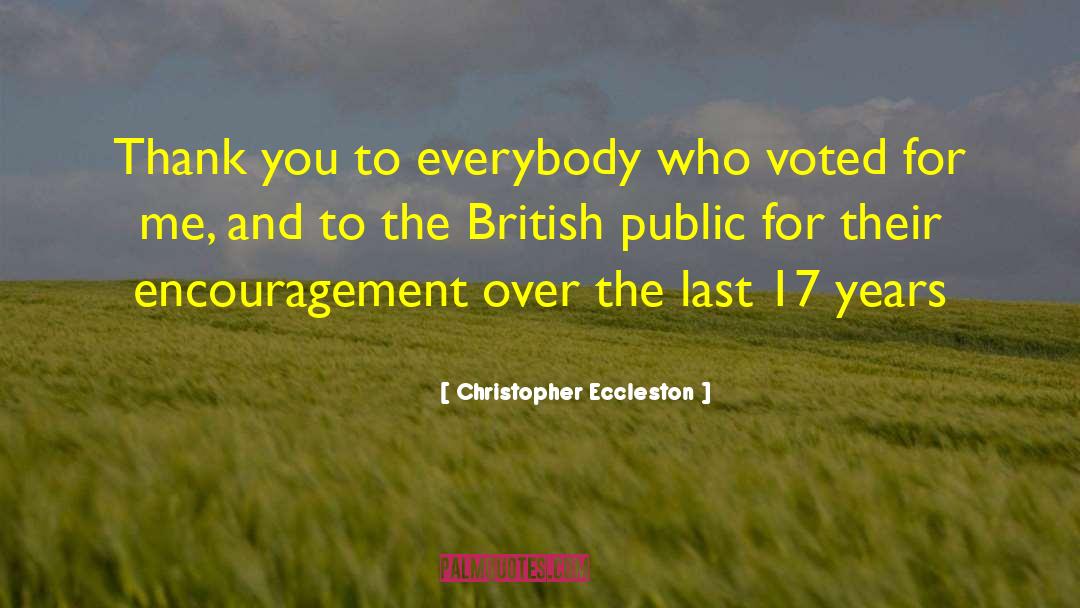 Christopher Eccleston Quotes: Thank you to everybody who