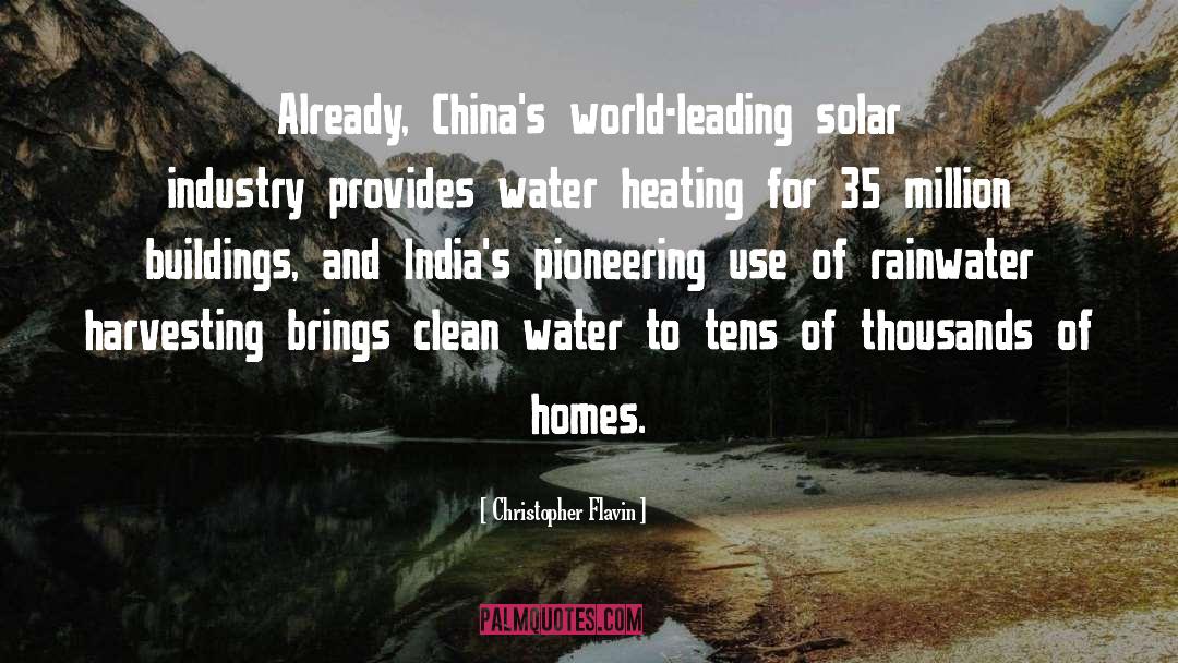 Christopher Flavin Quotes: Already, China's world-leading solar industry