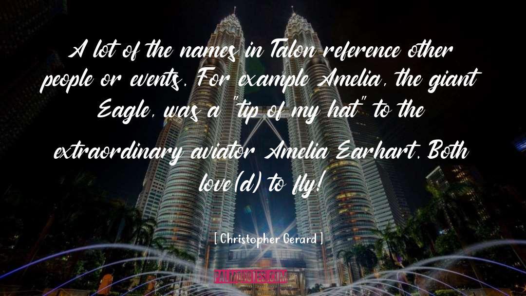 Christopher Gerard Quotes: A lot of the names