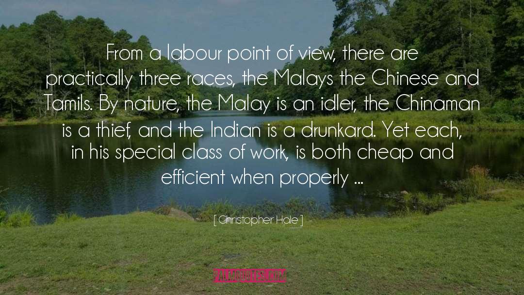 Christopher Hale Quotes: From a labour point of