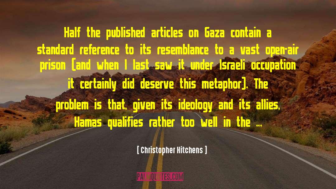 Christopher Hitchens Quotes: Half the published articles on