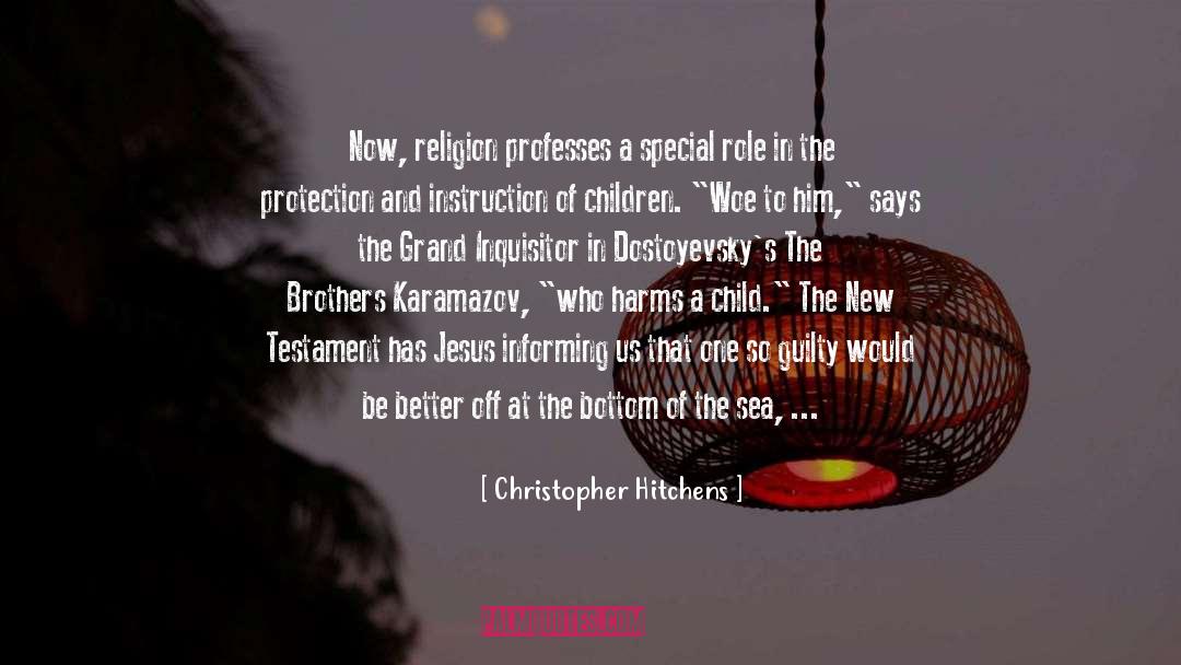 Christopher Hitchens Quotes: Now, religion professes a special