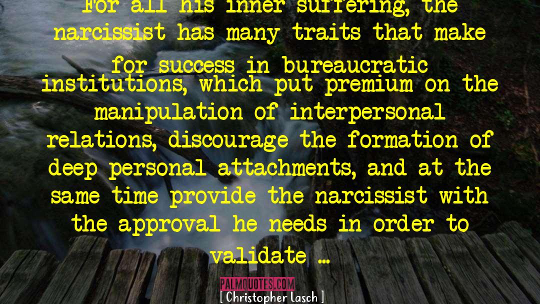 Christopher Lasch Quotes: For all his inner suffering,