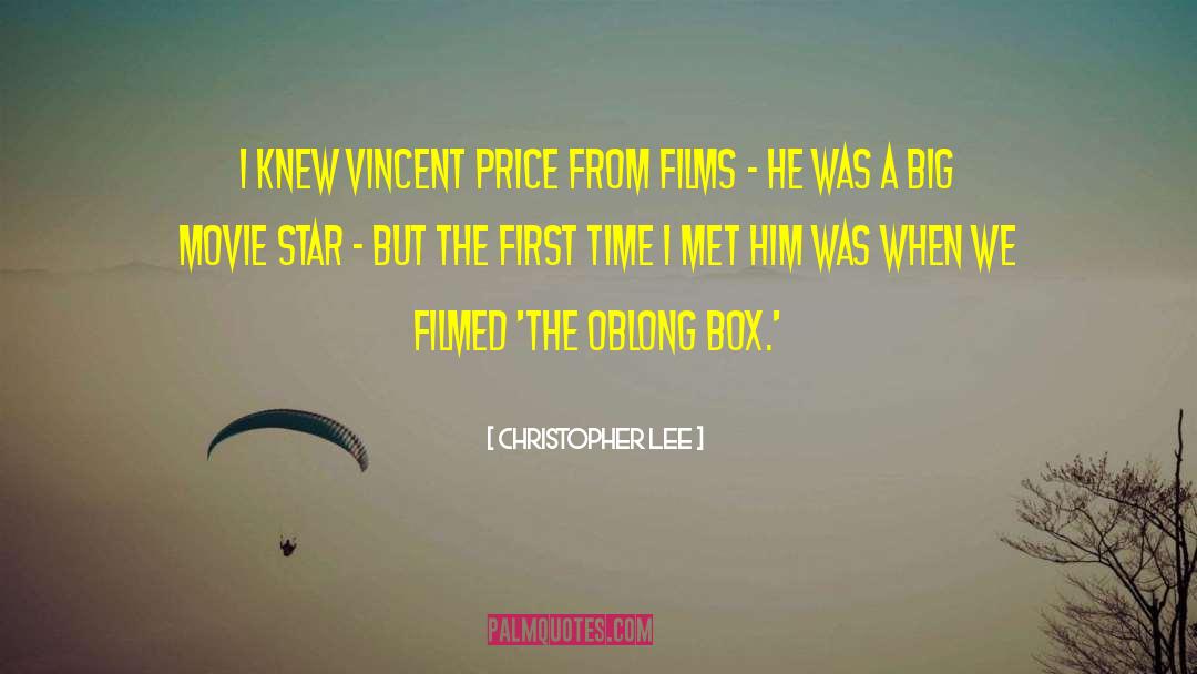 Christopher Lee Quotes: I knew Vincent Price from