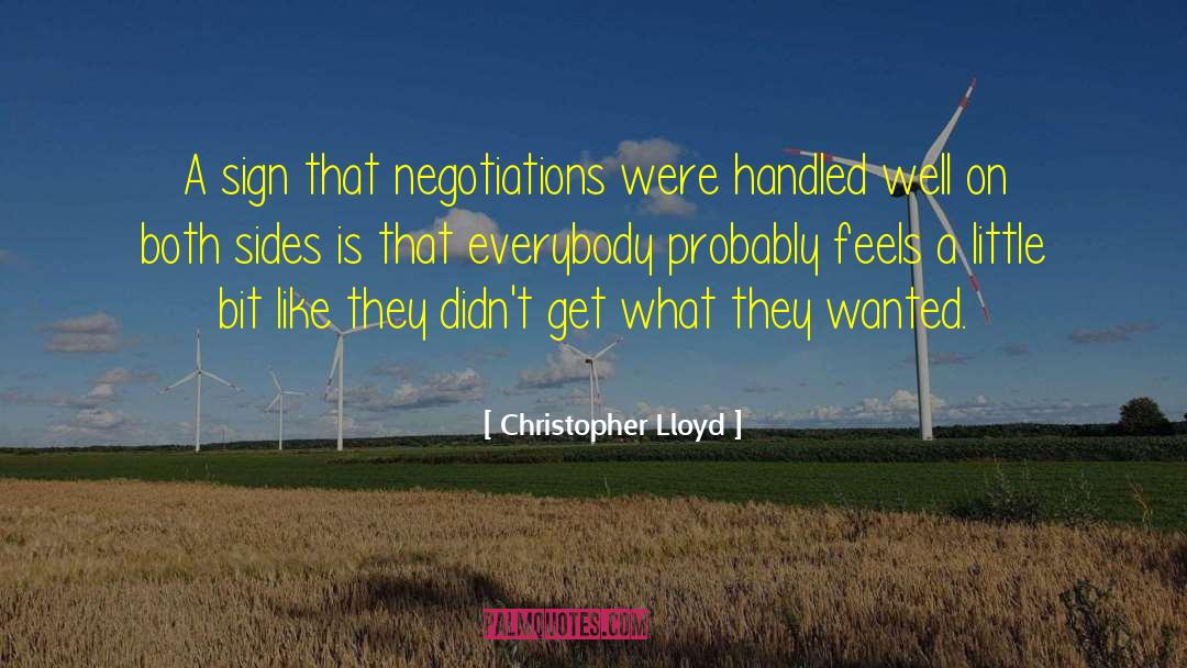 Christopher Lloyd Quotes: A sign that negotiations were
