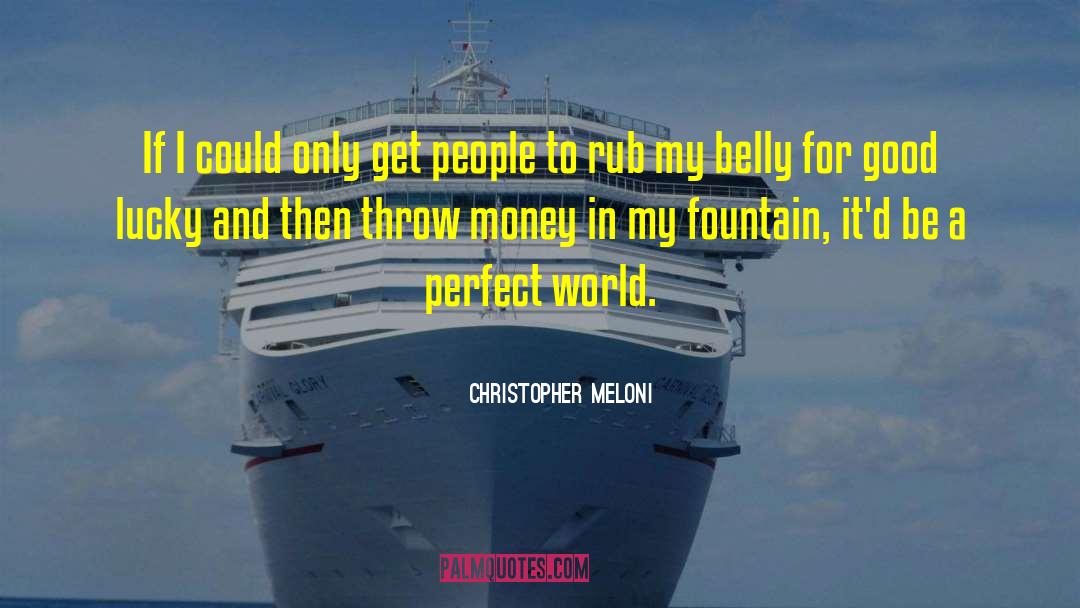 Christopher Meloni Quotes: If I could only get