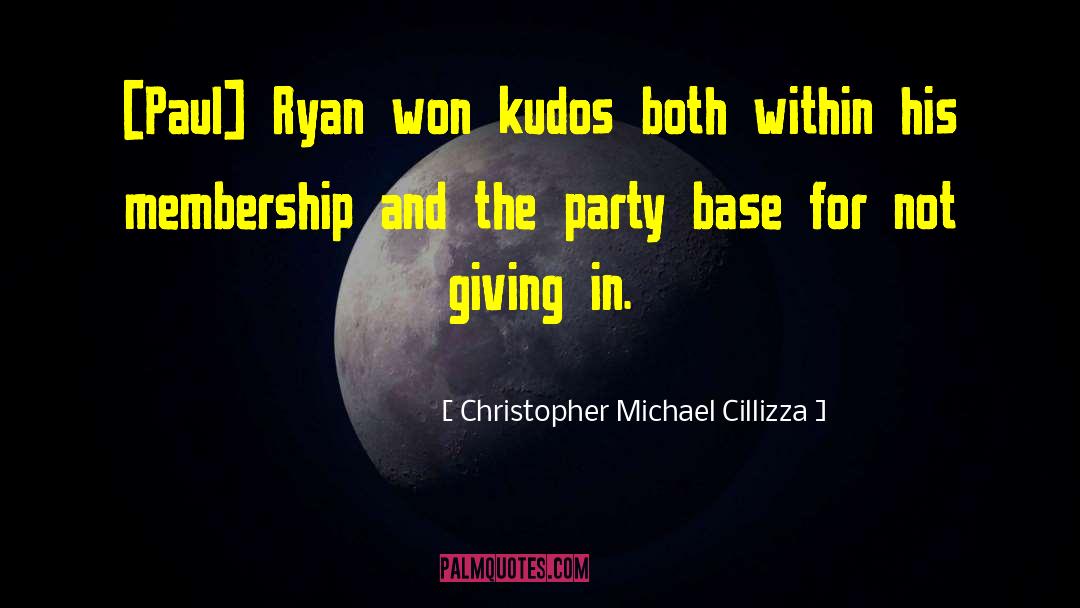 Christopher Michael Cillizza Quotes: [Paul] Ryan won kudos both