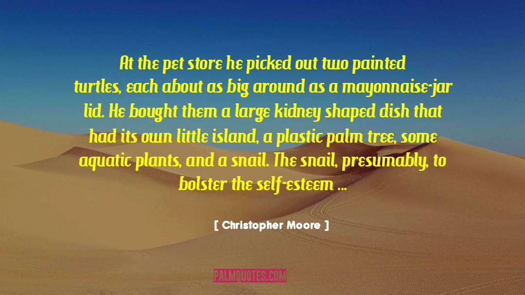 Christopher Moore Quotes: At the pet store he