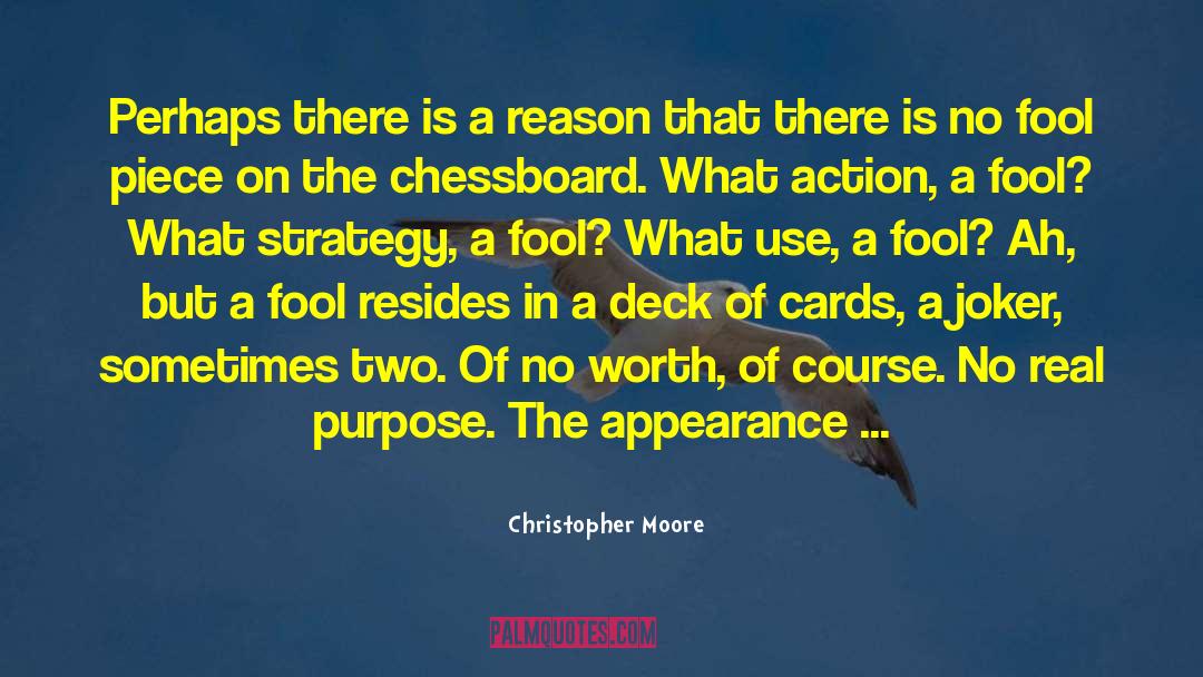 Christopher Moore Quotes: Perhaps there is a reason