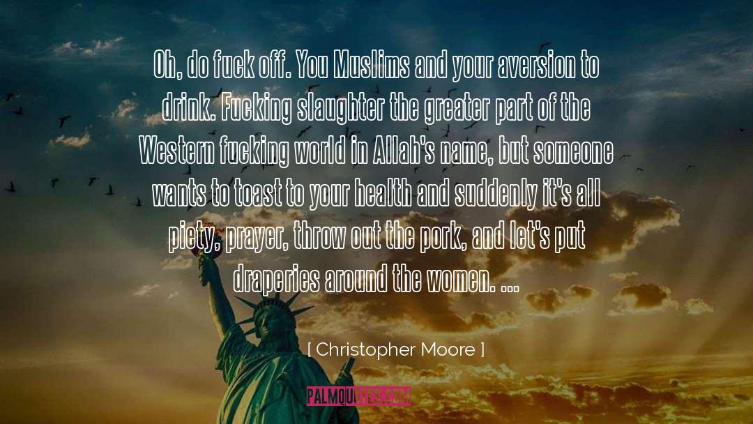 Christopher Moore Quotes: Oh, do fuck off. You