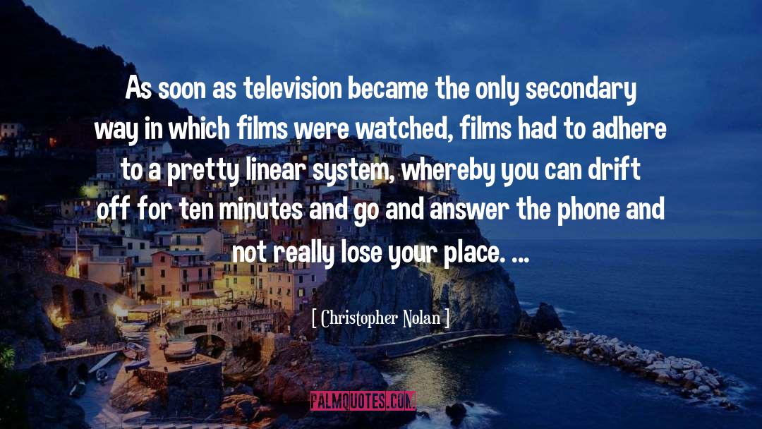 Christopher Nolan Quotes: As soon as television became