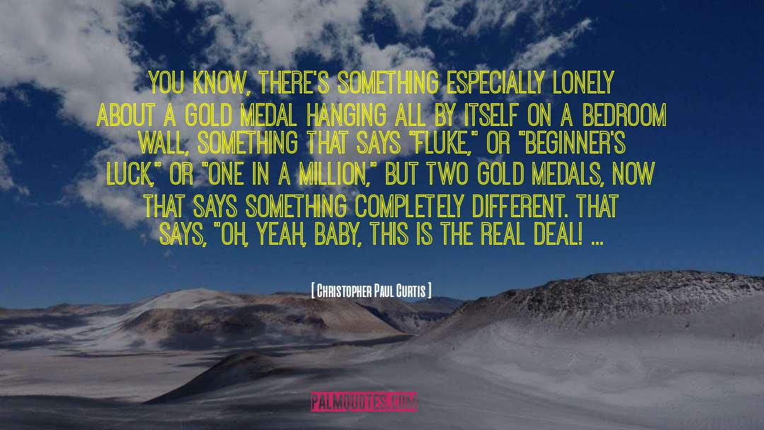 Christopher Paul Curtis Quotes: You know, there's something especially