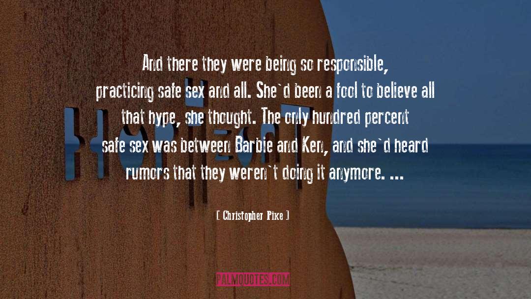 Christopher Pike Quotes: And there they were being
