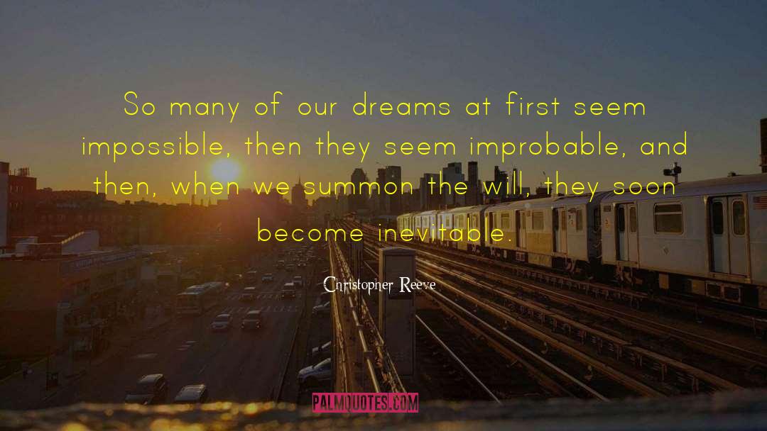 Christopher Reeve Quotes: So many of our dreams