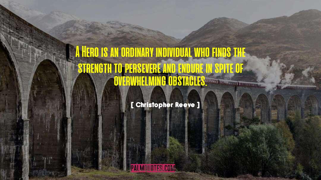 Christopher Reeve Quotes: A Hero is an ordinary