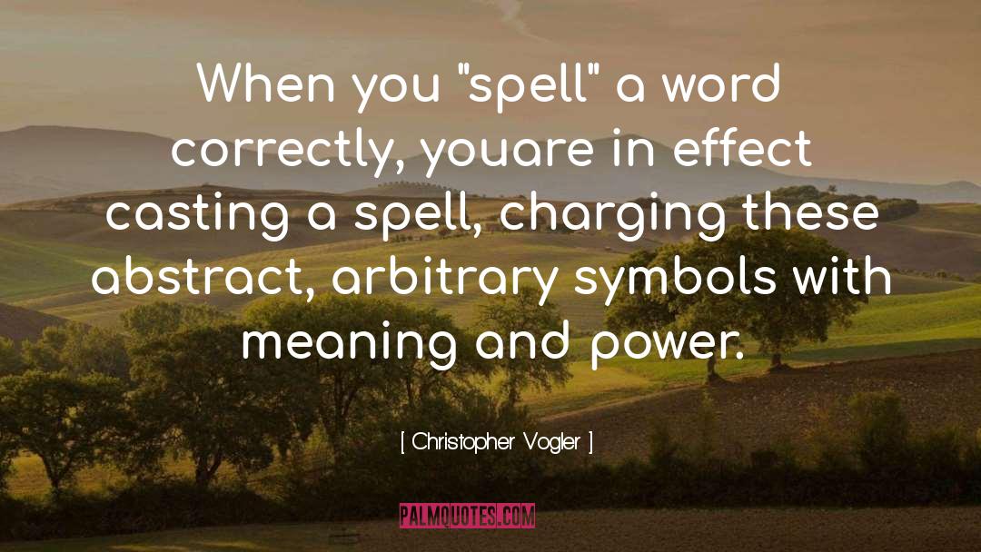 Christopher Vogler Quotes: When you 