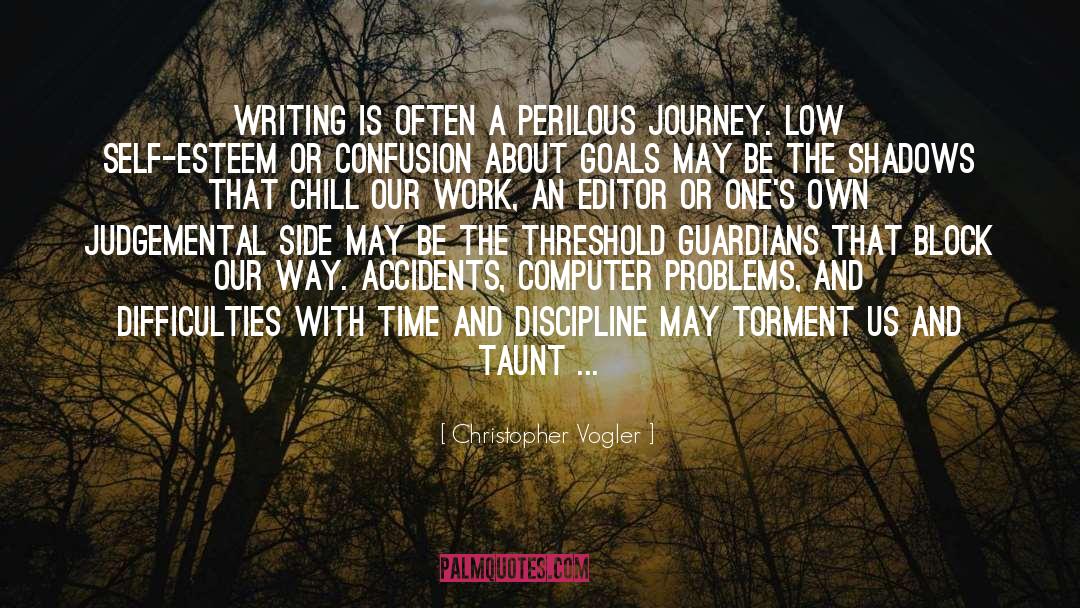 Christopher Vogler Quotes: Writing is often a perilous