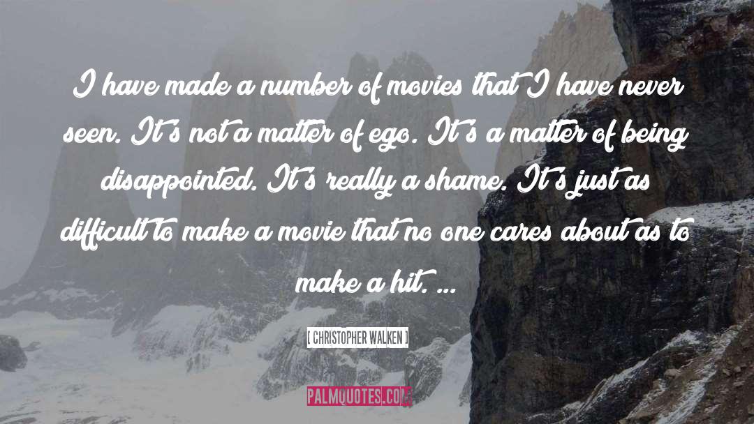 Christopher Walken Quotes: I have made a number