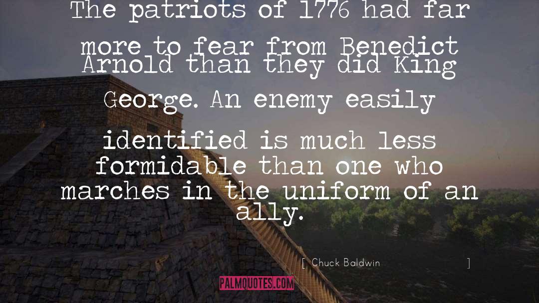 Chuck Baldwin Quotes: The patriots of 1776 had