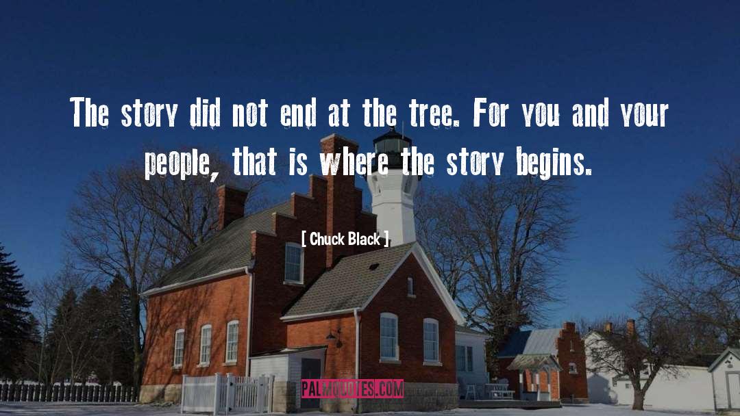 Chuck Black Quotes: The story did not end