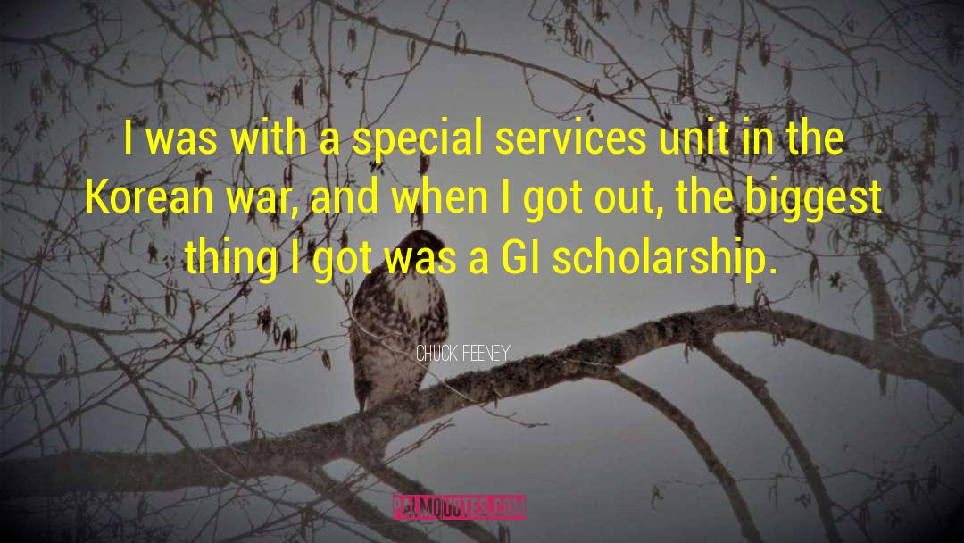 Chuck Feeney Quotes: I was with a special