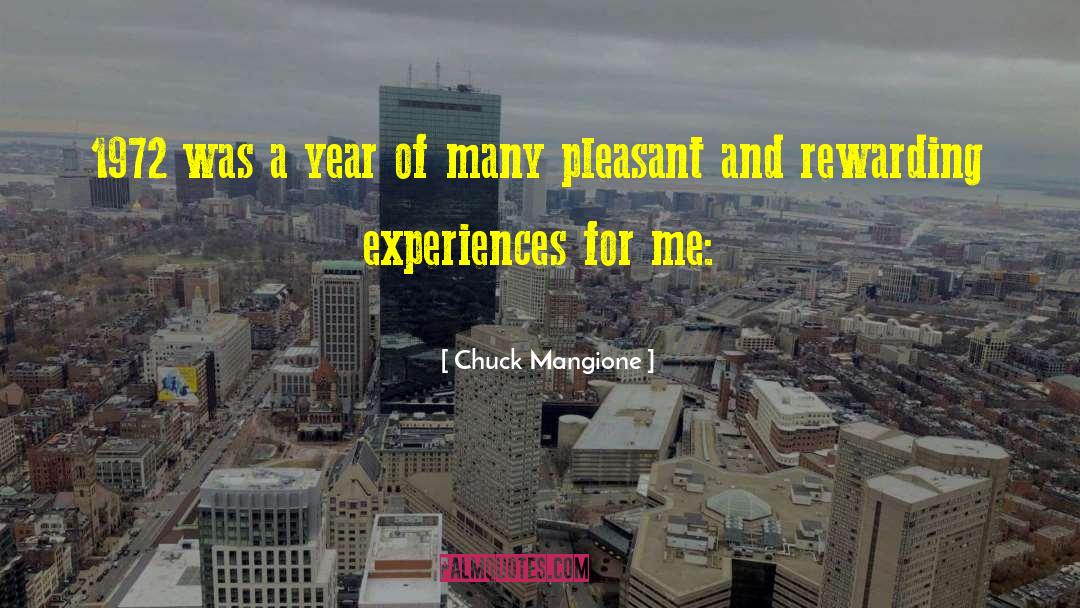 Chuck Mangione Quotes: 1972 was a year of