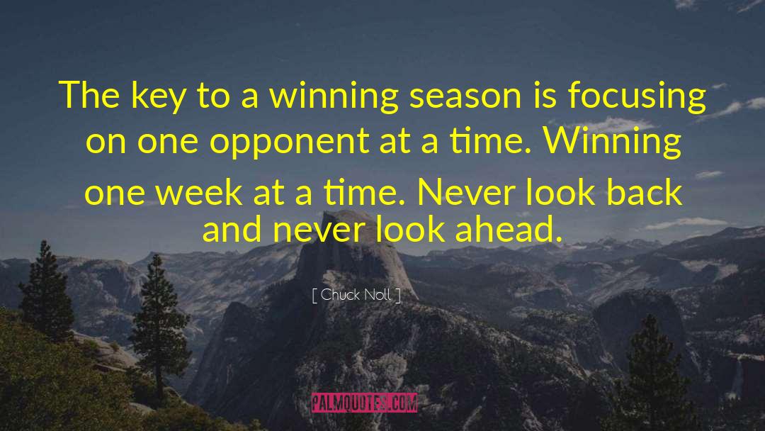 Chuck Noll Quotes: The key to a winning