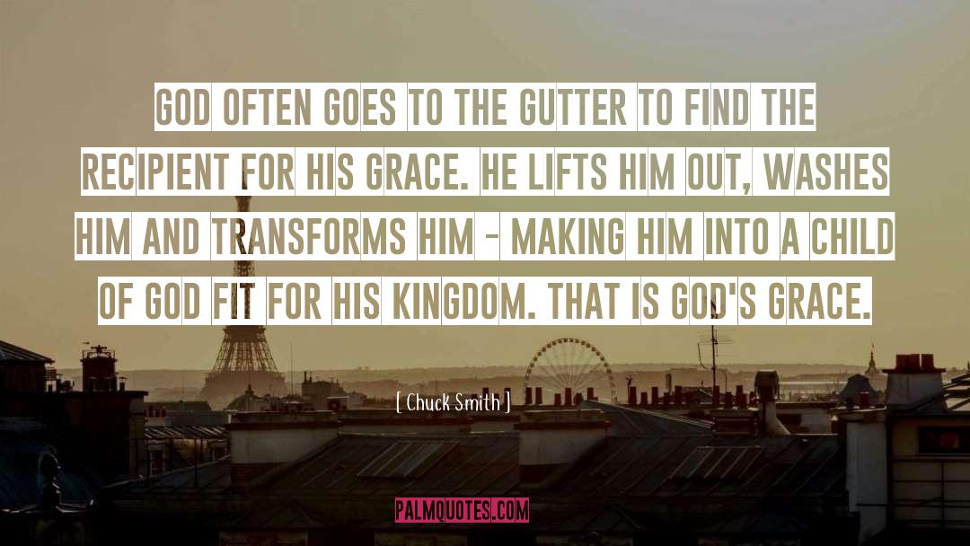 Chuck Smith Quotes: God often goes to the