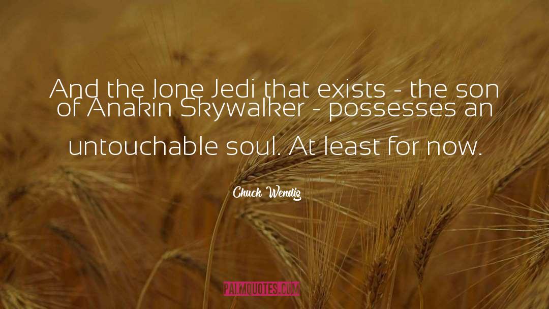 Chuck Wendig Quotes: And the lone Jedi that