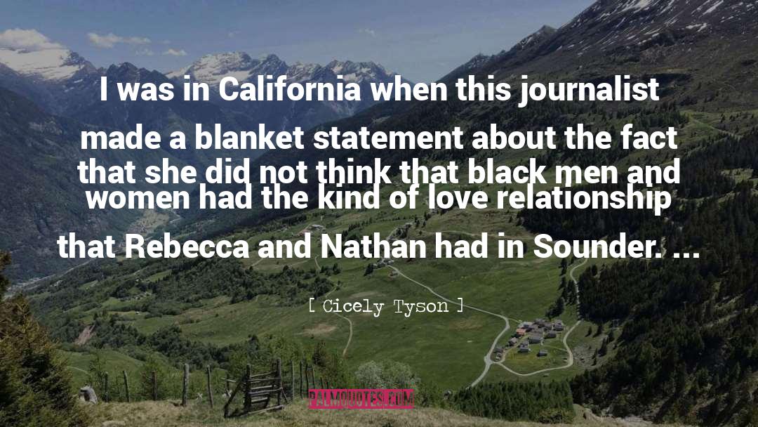 Cicely Tyson Quotes: I was in California when