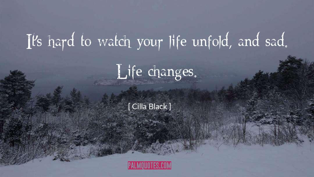 Cilla Black Quotes: It's hard to watch your