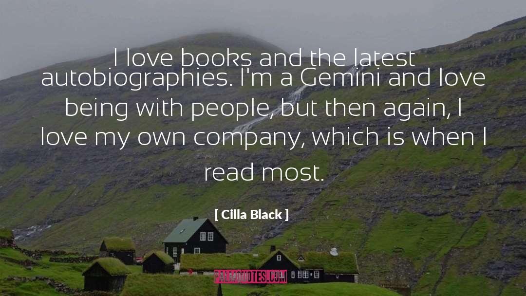 Cilla Black Quotes: I love books and the