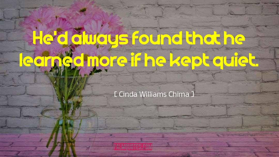 Cinda Williams Chima Quotes: He'd always found that he