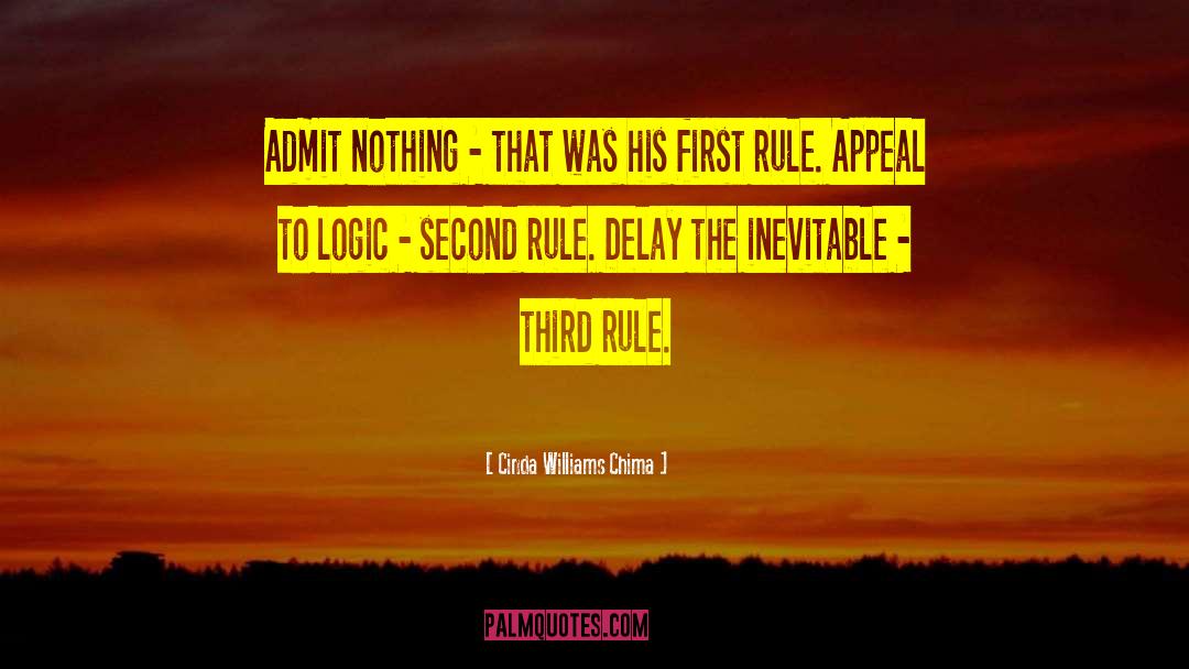 Cinda Williams Chima Quotes: Admit nothing - that was