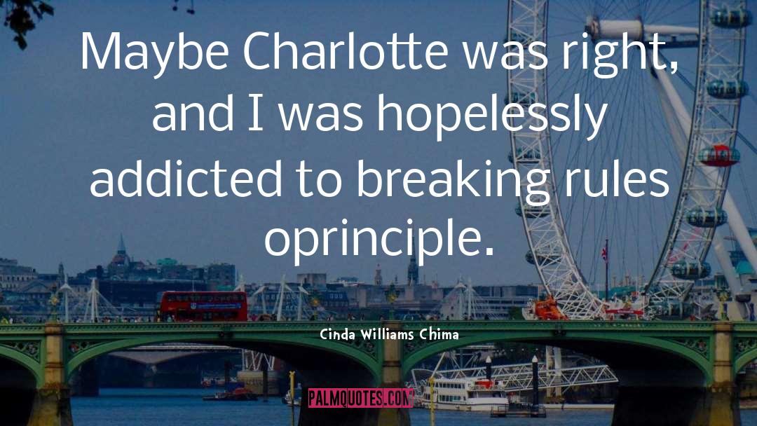 Cinda Williams Chima Quotes: Maybe Charlotte was right, and