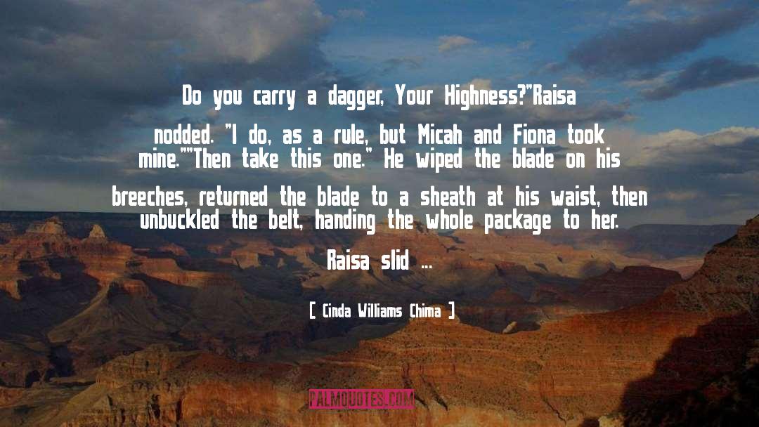 Cinda Williams Chima Quotes: Do you carry a dagger,