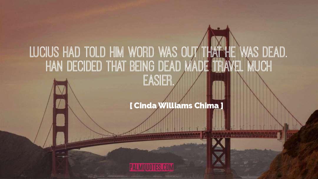 Cinda Williams Chima Quotes: Lucius had told him word