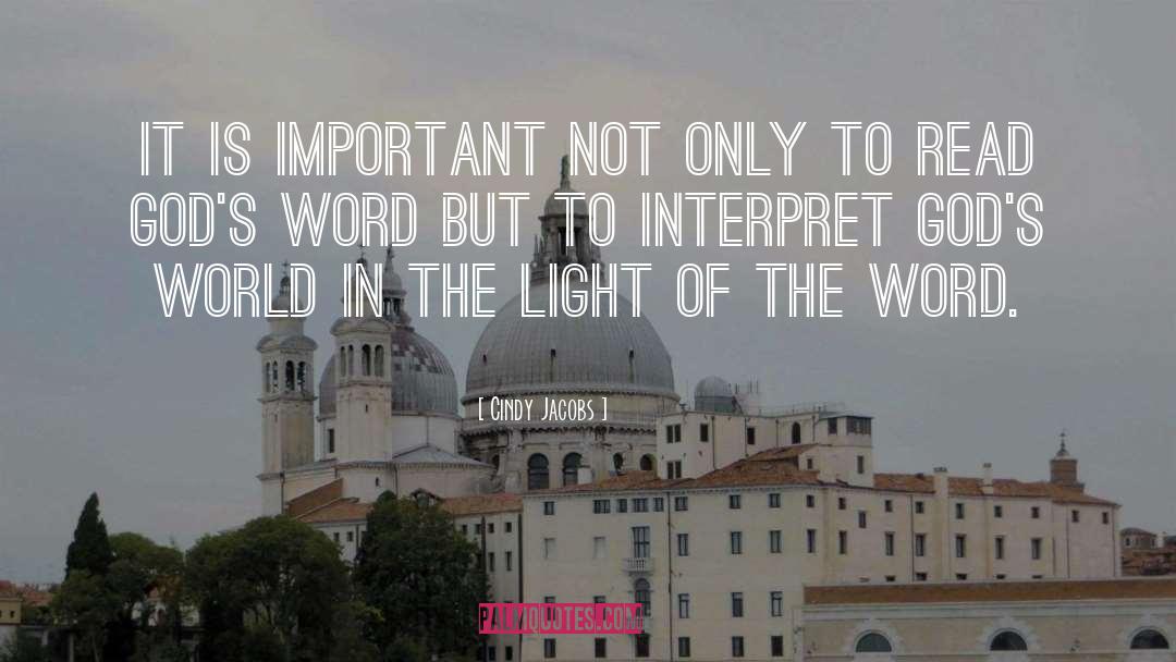 Cindy Jacobs Quotes: It is important not only