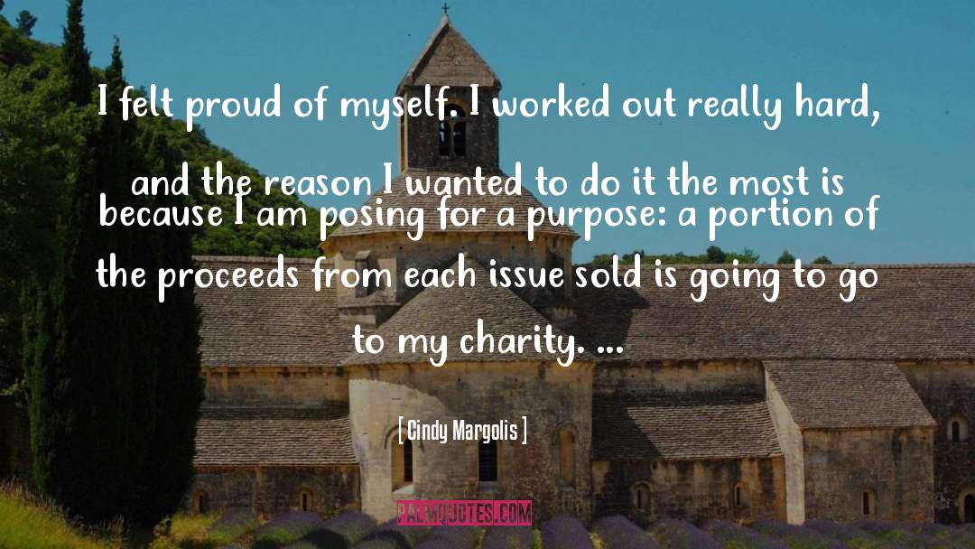 Cindy Margolis Quotes: I felt proud of myself.