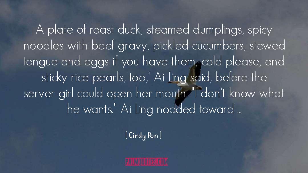 Cindy Pon Quotes: A plate of roast duck,