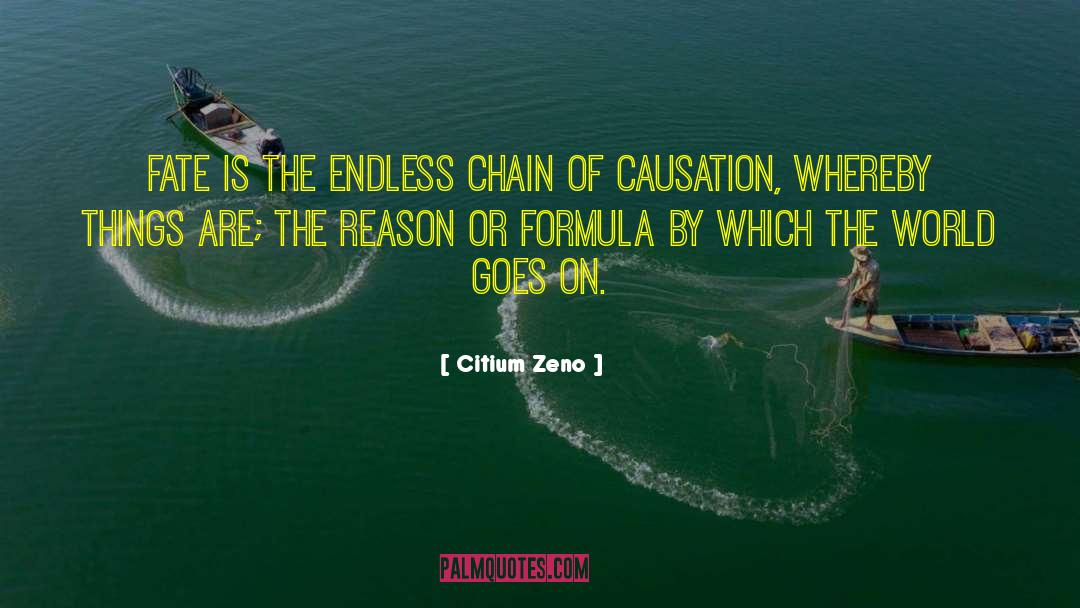 Citium Zeno Quotes: Fate is the endless chain