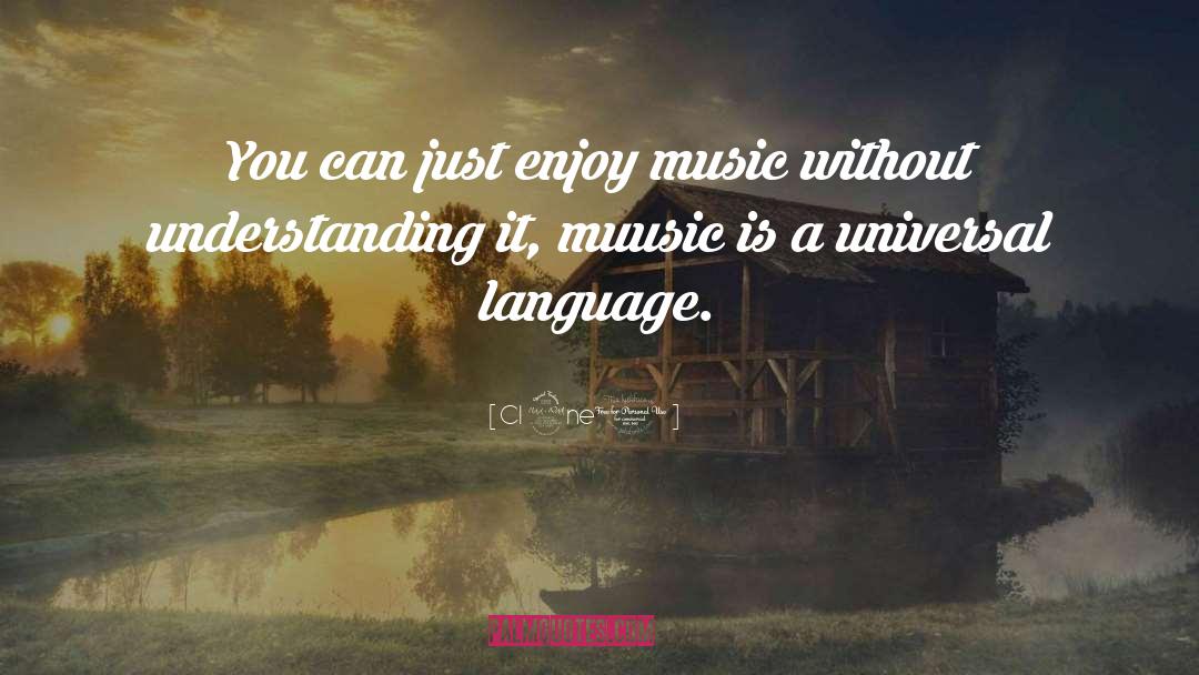 Cl 2ne1 Quotes: You can just enjoy music