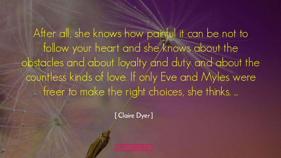 Claire Dyer Quotes: After all, she knows how