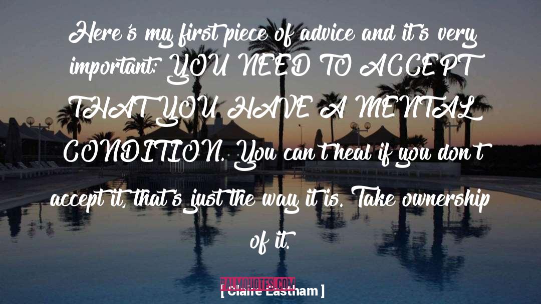 Claire Eastham Quotes: Here's my first piece of