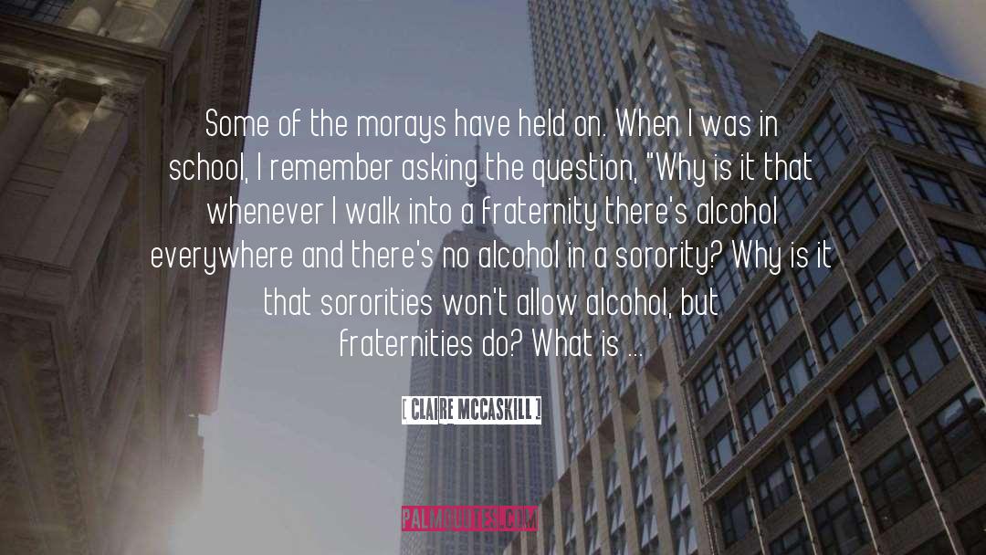 Claire McCaskill Quotes: Some of the morays have