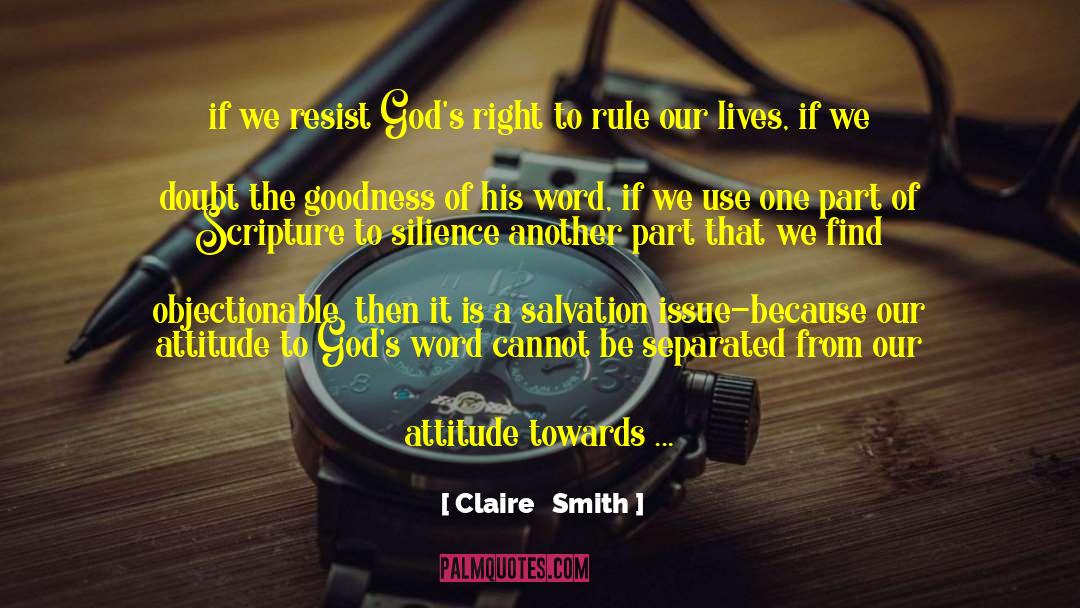 Claire Smith Quotes: if we resist God's right