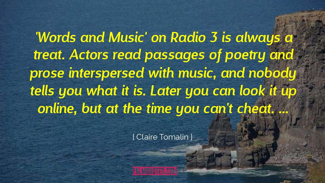 Claire Tomalin Quotes: 'Words and Music' on Radio