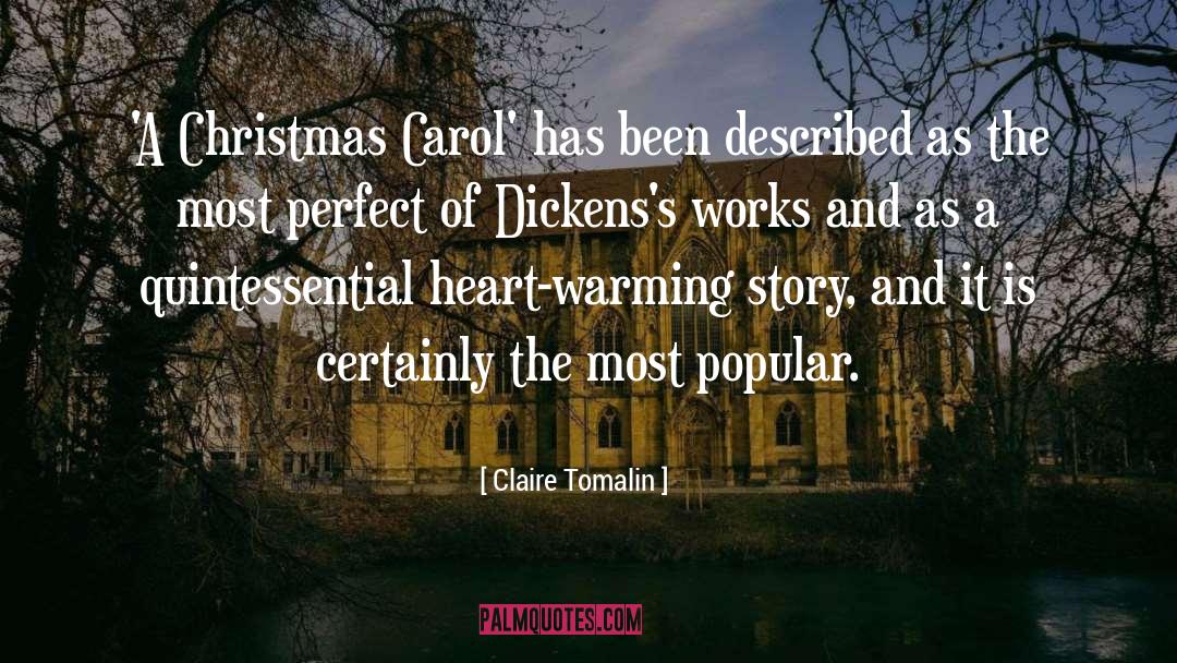 Claire Tomalin Quotes: 'A Christmas Carol' has been