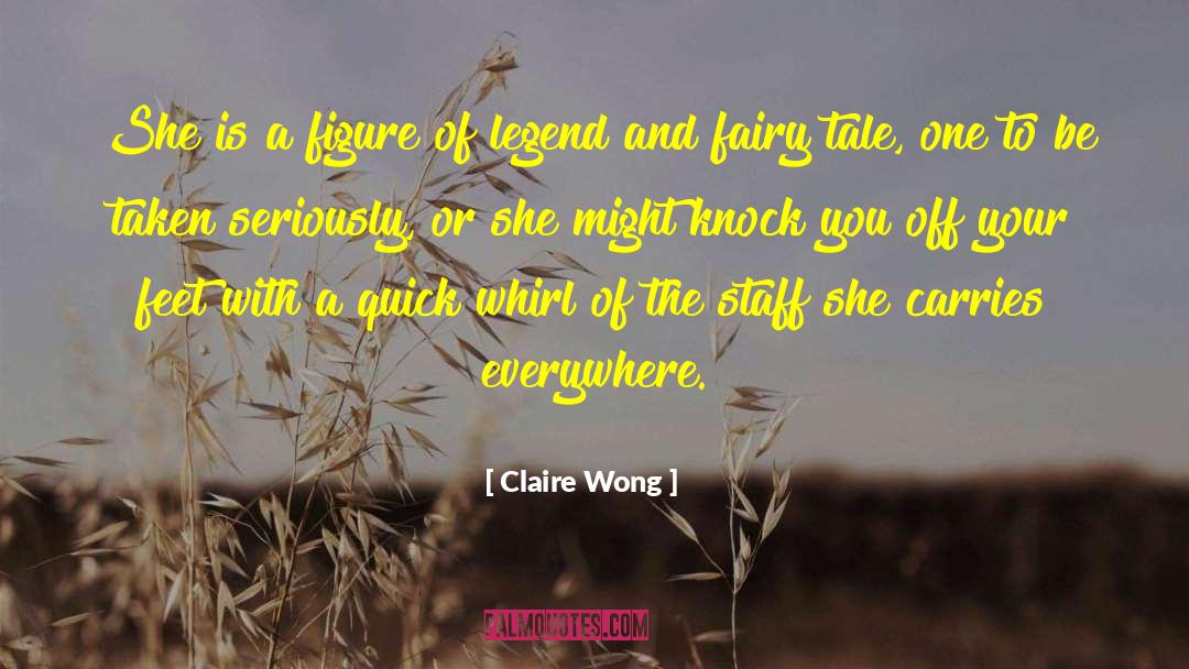 Claire Wong Quotes: She is a figure of