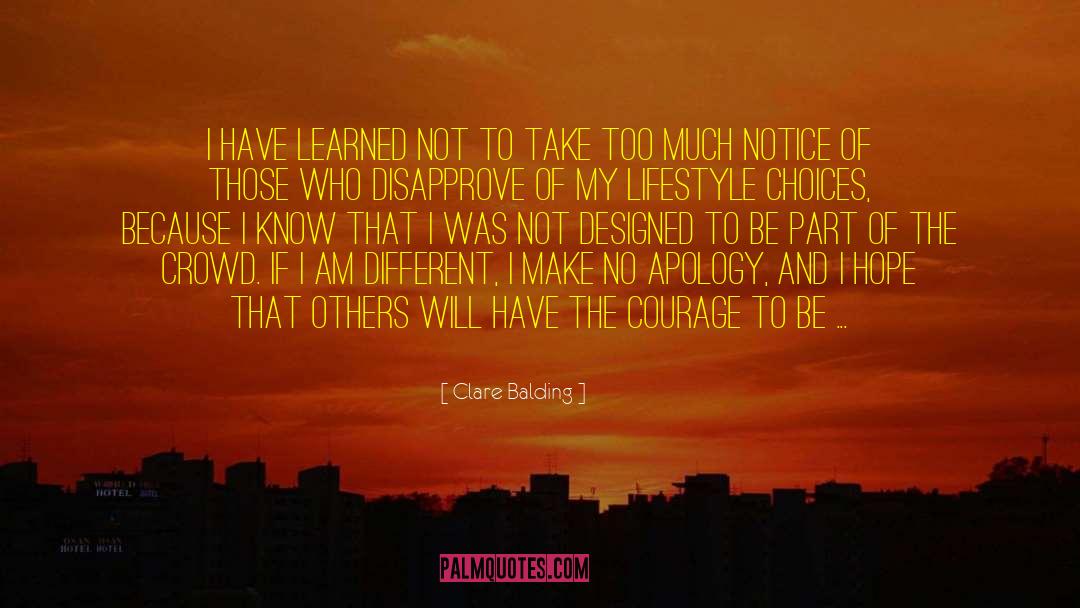 Clare Balding Quotes: I have learned not to
